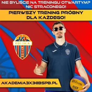 Zapraszamy na trening próbny Akademii Koszykówki 3x3!