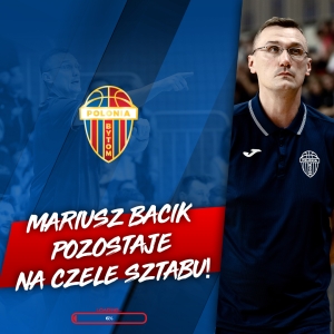 Mariusz Bacik trenerem Polonii Bytom w sezonie 2024/25