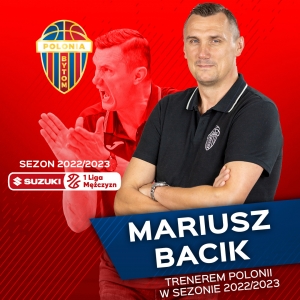 Mariusz Bacik niezmiennie trenerem BS Polonii Bytom