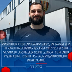 Piotr Karpacz: moim celem był powrót na pierwszoligowy szczebel