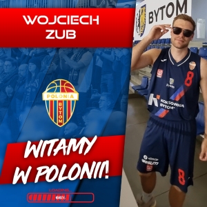 Wojciech Zub dołącza do BS Polonii Bytom